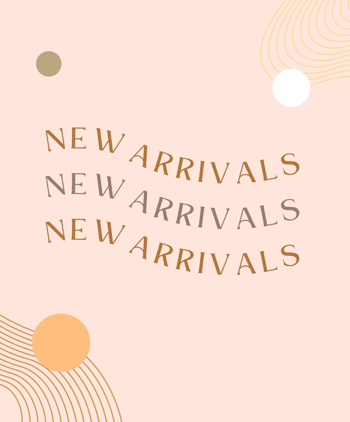New Arrivals