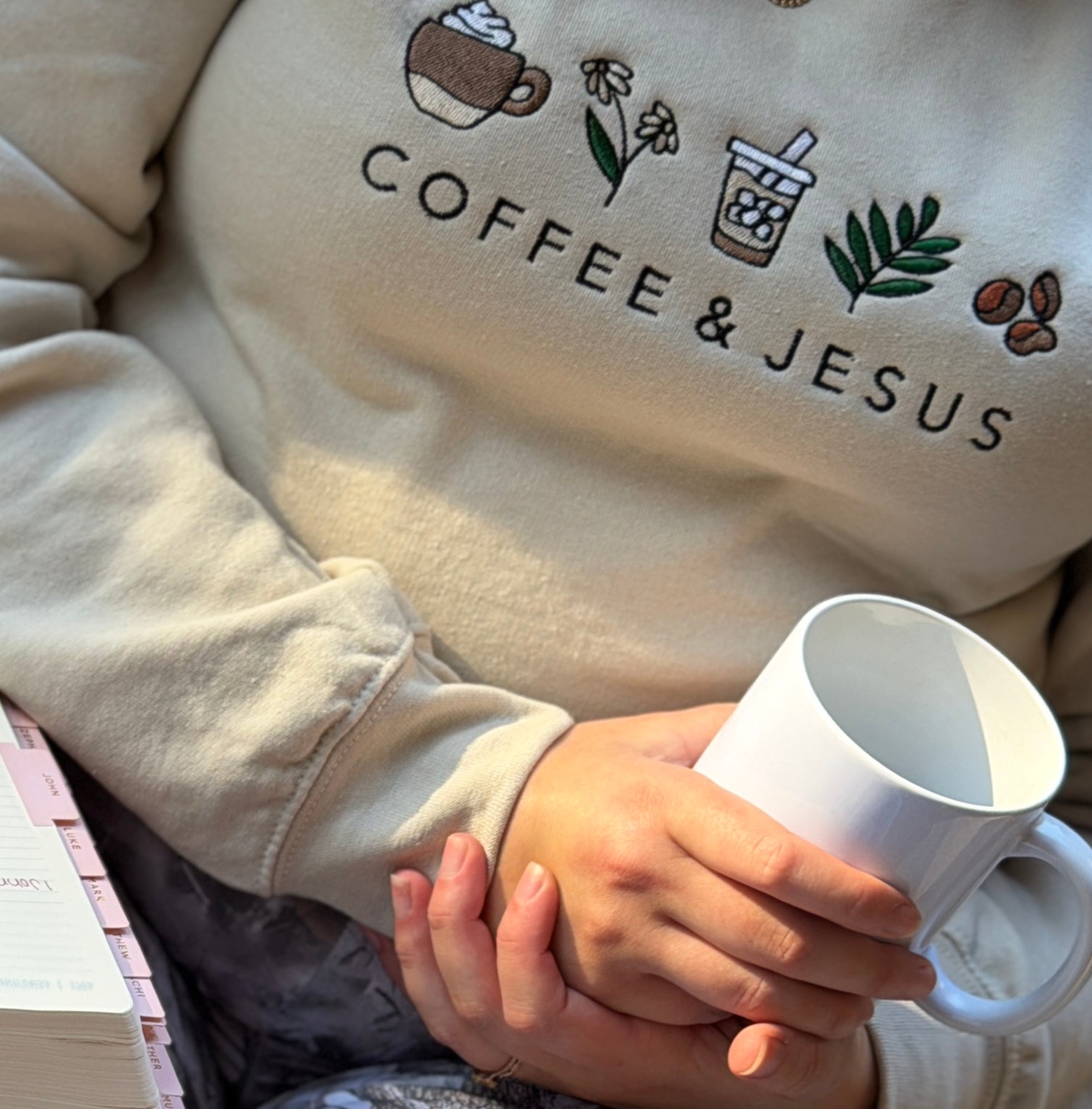 Coffee & Jesus Sweatshirt